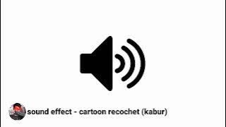 cartoon recochet (kabur) - sound effect | Free Download