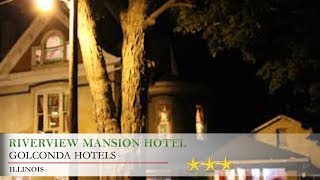 Riverview Mansion Hotel - Golconda Hotels, Illinois | US Travel Directory