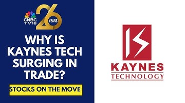 Kaynes Tech Surges On Bullish Brokerage Notes | CNBC TV18