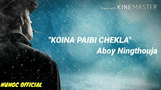 "koina paibi chekla" singer: aboy ningthouja notes: this video is not
own by us, we made only for entertainment tags #koinapaibichekla
#nungcoffic...
