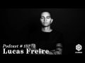 Cubbo Podcast #132: Lucas Freire (BR)