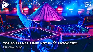 Nonstop 2024 TikTok - Nhạc Trend TikTok Remix 2024 - Nonstop 2024 Vinahouse Bay Phòng Bass Cực Mạnh