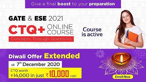Concepts Through Questions (CTQ+)|Online Course| CE, ME, EE, EC, CS, IN | GATE & ESE 2021| MADE EASY