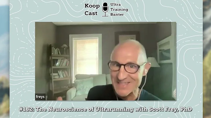 The Neuroscience of Ultrarunning with Scott Frey, PhD | KoopCast Episode #182