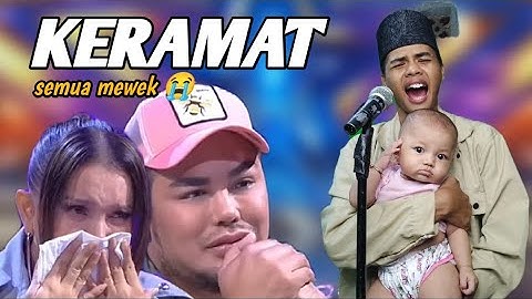 BAYI IKUT AUDISI NYANYI LAGU KERAMAT MEMBUAT SEMUA JURI MENANGIS HISTERIS - PARODI
