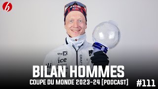 BILAN HOMMES SAISON 2023-24 - BIATHLON EN LIVE #111 [PODCAST]