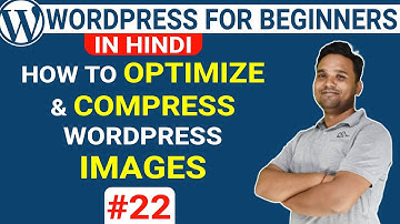 How to Optimize and Compress WordPress Images using Smush Plugin | WordPress Tutorial
