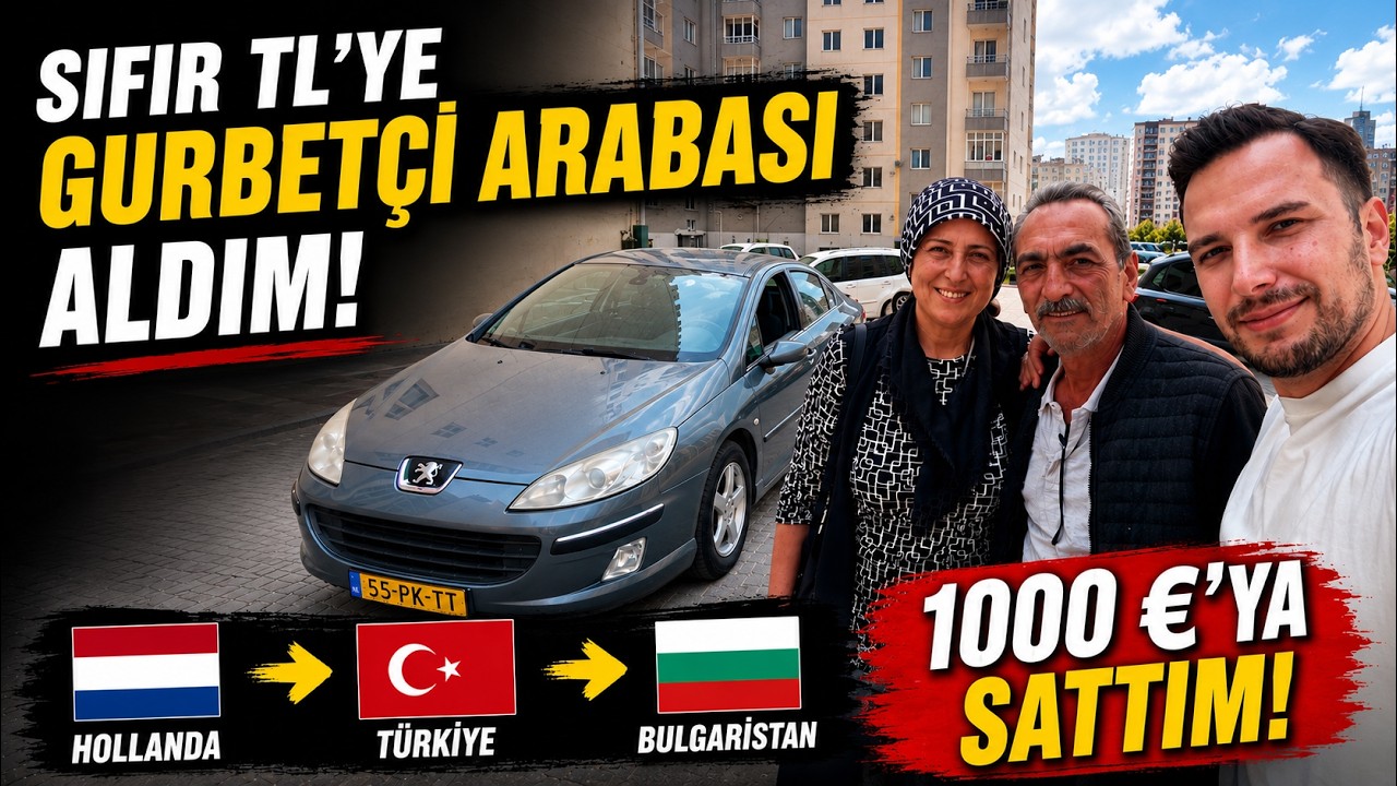 KAYSERİ'DEN 0 TL'YE GURBETÇİ ARABASI ALDIM! 1000 €'YA SATTIM! (Yabancı Plaka) | Gurbetçi Serisi #11