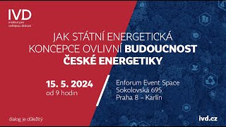 Jak státní energetická koncepce ovlivní budoucnost české energetiky