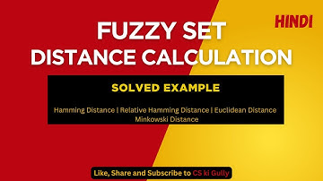 Fuzzy Set Distance Calculation || Hamming, Relative Hamming, Euclidean, Minkowski Distance || SC