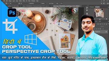 #5 Crop Tool and Perspective Crop Tool in Photoshop | Property Bar of Crop Tool | In Hindi | By CSC