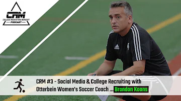 College Recruiting Mindset | Social Medial & College Recruiting with Coach Brandon Koons