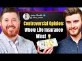 Business owner changes his mind about whole life insurance