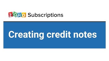 Creating credit notes for your customers | Zoho Subscriptions