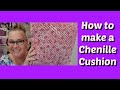 Darvanalee Designs Studio | How to Make a Chenille Cushion
