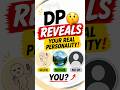 Your DP Reveals Your Real Personality#Psychology #Mindset #Facts#Shorts