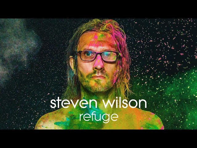 Steven Wilson - Refuge (Lyric Video) class=