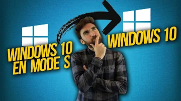 Comment passer de Windows 10s à 10 ?