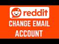 How To Change Your Reddit Email Account