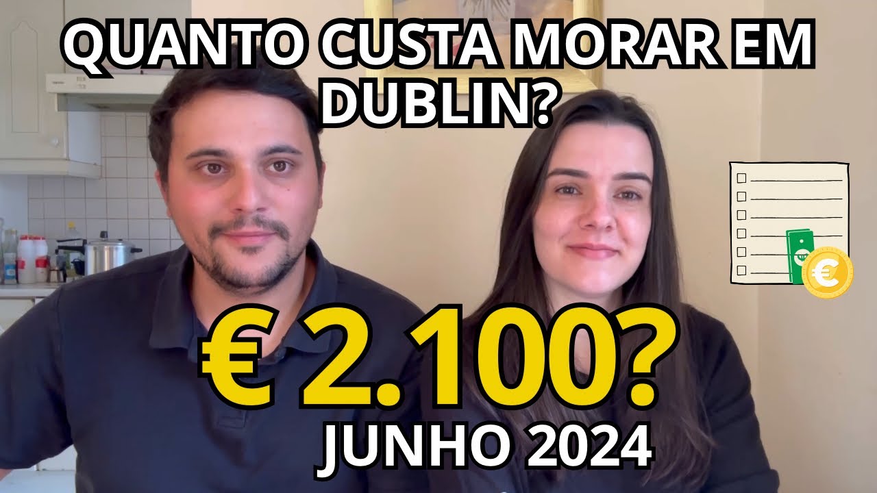 Quanto custa morar em Dublin? Gastos reais de um casal em 2024