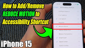 iPhone 15/15 Pro Max: How to Add/Remove REDUCE MOTION to Accessibility Shortcut