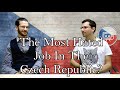 The Most Hated Job in the Czech Republic?