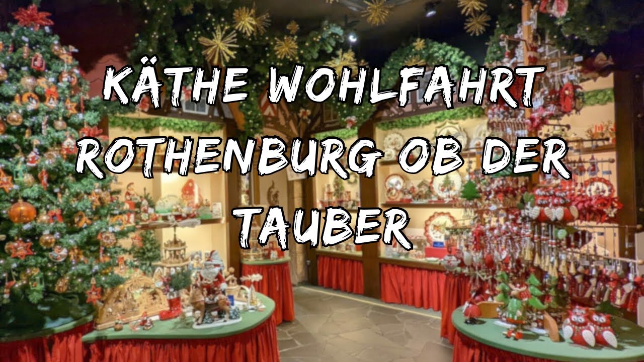 Exploring Kathe Wohlfahrt Christmas Village in Rothenburg Germany | A