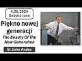 04052024  sobota  the beauty of the new generation  pikno nowej generacji  br john andes