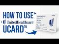 How To Use UnitedHealthcare UCard (Explained!)