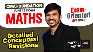 CMA Foundation Maths Revision L 01| QUADRAAIC EQ | June 2026 Exam | Prof Shubham Agarwal