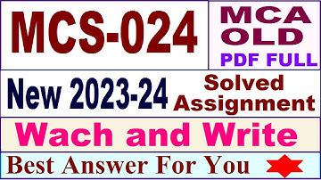 MCS 024 solved assignment 2023-24 / mcs 024 solved assignment 2024 / ignou mca 2ndsem mcs024 2023-24