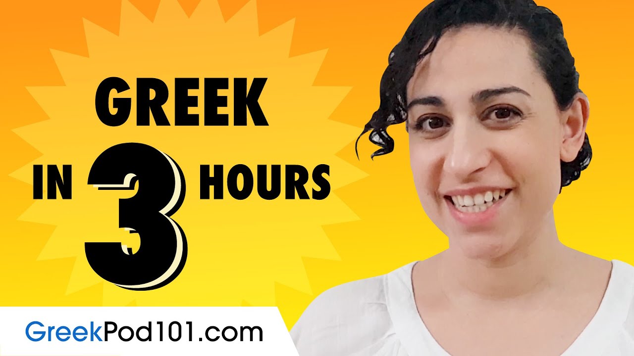 Learn How to Speak Greek in 3 Hours