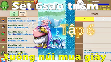 Ngọc Rồng Online - Thiên Sứ Ki Tập 6...Úp Đệ Bằng Sét TNSM 6SAO...Mua Giày Huỷ Diệt !