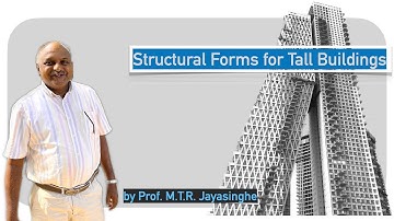 Structural Forms for Tall Buildings by Prof. M.T.R. Jayasinghe