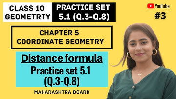 Class 10 Chp 5 Coordinate Geometry | Practice set 5.1 (Q.3-Q.8) | Distance formula | Geometry #3