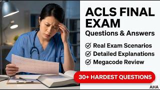 AHA ACLS Final Exam 2026 Comprehensive Study Guide With Rationale And Key Updated Algorithms
