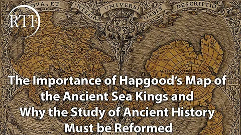The Importance of Knowing Hapgoods Map of the Anci...