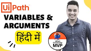 [Hindi] : UiPath Variables | Arguments | Best Practices | Q & A | RPA in Hindi | हिन्दी Tutorials