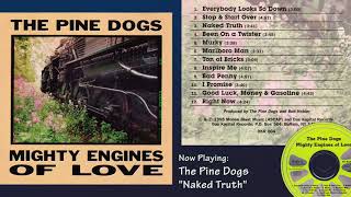 The Pine Dogs - Mighty Engines Of Love - 1995