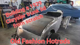 Building a trunk lid for the 1929 Chrysler Hemi Roadster  Part 1