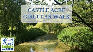 Castle Acre Circular Walk, passing the historic Castle Acre Priory