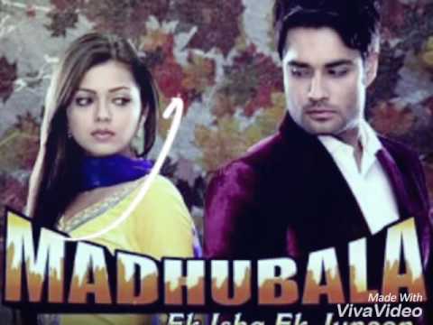 madhubala ek ishq ek junoon mp3 songs