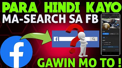 PAANO HINDI MAHANAP OR MA-SEARCH ANG PANGALAN MO SA FACEBOOK ! 100% LEGIT !