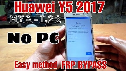 HUAWEI Y5 2017 FRP BYPASS|MYA-L22 EASY STEP