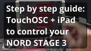 Step by step: How to control your NORD STAGE 3 with TouchOSC on iPad