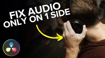 DaVinci Resolve: How to Fix Audio in One Ear (Tutorial)
