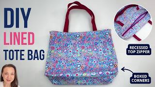 How to make a Simple Lined Tote Bag with Recessed Zipper Panel | Easy DIY | Boxed Corners
