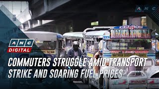 Commuters struggle amid transport strike and soaring fuel prices | ANC