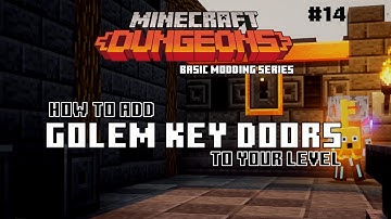 Minecraft Dungeons - Making Golem Key Doors - Basic Modding Series #14