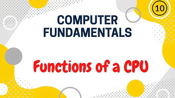 Functions of a CPU Explained | Brain of the Computer